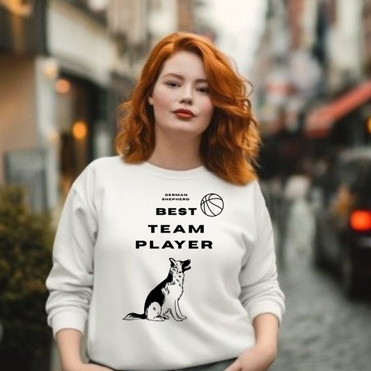 German Shepherd Best Team Player- Sweatshirt