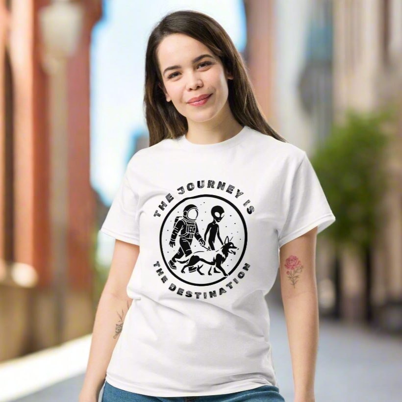 The Journey is The Destination- T-Shirt