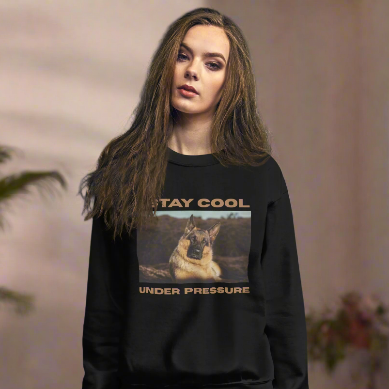 I Stay Cool Under Pressure-  Sweatshirt